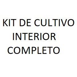 Kit de Cultivo Interior Completo