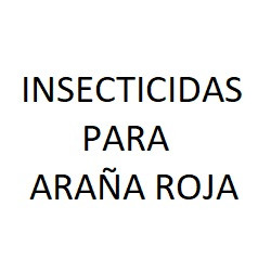 Insecticidas para Araña Roja