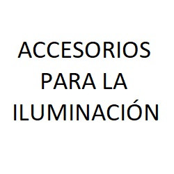 Accesorios para Iluminación